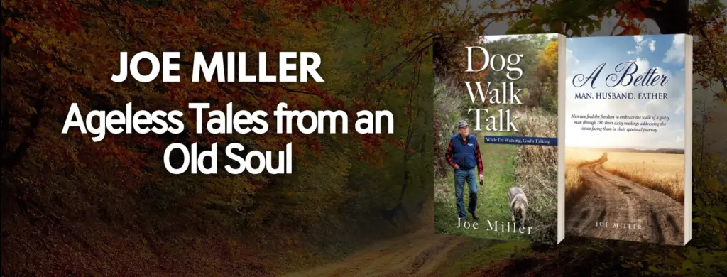 Joe Miller - Ageless Tales From an Old Soul - @OldGuyWritesBooks - Our Books